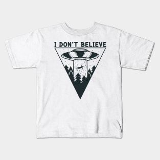 UFO I Don't Believe Kids T-Shirt